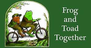 Frog & Toad Together & All Year by Arnold Lobel | Read Aloud