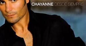 Chayanne - Desde Siempre