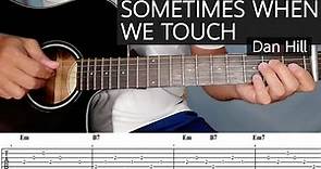 SOMETIMES WHEN WE TOUCH (Dan Hill) Guitar Tutorial with Tab and Tabs on Screen