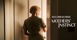 Mothers' Instinct | Trailer 60'' | Vertice 360 Italia