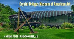 The Crystal Bridges Museum of American Art: A Visual Feast