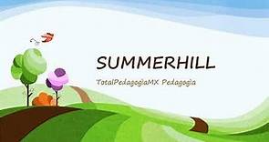 Summerhill y Alexander Sutherland Neill | Pedagogía MX