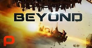 Beyond (Full Movie) Sci Fi Apocalypse Survival