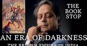 An Era of Darkness: the British Empire in India by Shashi Tharoor | Book Summary | REVIEW |