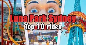 Top 10 rides at Luna Park Sydney | 2022
