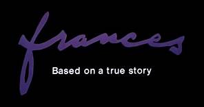 FRANCES (1982) trailer S.T.Fr. (optional)