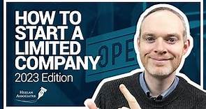 HOW TO START A LIMITED COMPANY IN 2023 (UK)