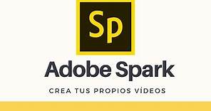Adobe Spark en español: crea tu propio vídeo