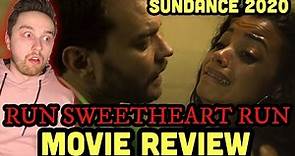 Run Sweetheart Run - Movie Review | Sundance 2020