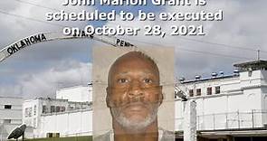 Scheduled Execution (10/28/21): JOHN MARION GRANT, Oklahoma Death Row