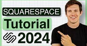 Squarespace Tutorial for Beginners (2024 Free Training) - How To Make A Professional Website