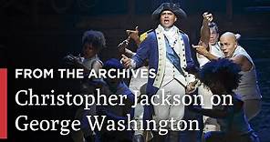 Christopher Jackson on George Washington | Hamilton's America | Great Performances on PBS