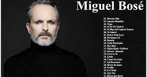 Miguel Bosé Sus Grandes Exitos - Las Mejores Canciones De Miguel Bosé