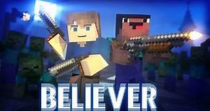 [Believer]- Minecraft Animation