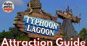 Disney's Typhoon Lagoon ATTRACTION GUIDE - Walt Disney World - Water Park