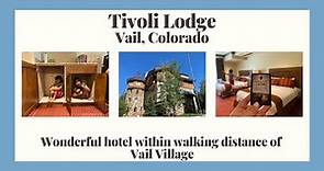 Tivoli Lodge Tour - Vail Colorado