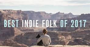 Best Indie Folk of 2017