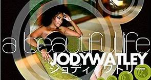 Jody Watley - A Beautiful Life Remixes