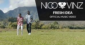 Nico & Vinz - Fresh Idea (Official Music Video)