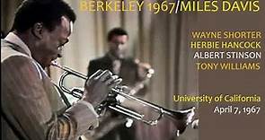 Miles Davis- April 7, 1967 University of California, Berkeley