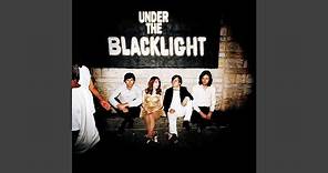 Under the Blacklight