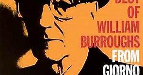William S. Burroughs -  Selections From The Best Of William Burroughs From Giorno Poetry Systems