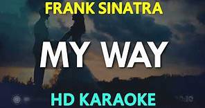 My Way (Karaoke) - Frank Sinatra