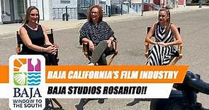 Exploring the Movie Industry of Baja California at Baja Studios! | Baja Window to the South