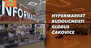 Nejmodernější hypermarket Globus Čakovice