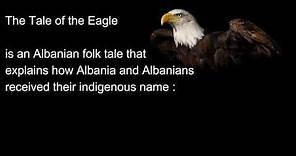 The Tale of the Eagle - Albanian Mythology