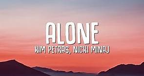 Kim Petras - Alone (Lyrics) ft. Nicki Minaj