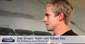 Die Traumelf von Tobias Rau