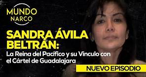Sandra Ávila Beltrán: La Reina del Pacífico y su Vínculo con el Cártel de Guadalajara