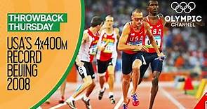 USA beat the men's 4x400m Olympic record at Beijing 2008 | Throwback Thursday
