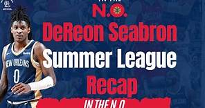 DeReon Seabron Summer League Recap