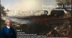Heaven and Hell - Emanuel Swedenborg (1758) - Part 1 of 29