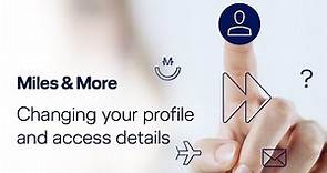 Miles & More Self Services: Changing your profile and access details