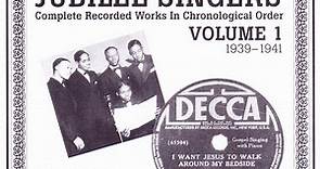 Selah Jubilee Singers - Complete Recorded Works In Chronological Order - Volume 1