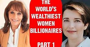 World’s Wealthiest Women Billionaires Part 1 | Biography | Net Worth | Billionaires | Bright Lab |