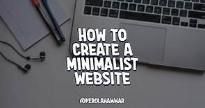 How to create a minimalist website