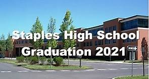 Staples High School Graduation 2021