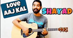 Shayad Guitar Chords Lesson by Acoustic Pahadi | Arijit Singh | | Love Aaj Kal |