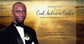 Celebrating The Life of Carl Anderson Carter