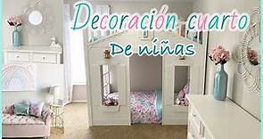 Decorando el cuarto mis niñas | Ideas para decorar un cuarto de niñas | Decoración para ñinas