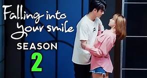 Falling Into Your Smile Season 2 Trailer| Release Date, Episode 1 & Cast Updates!