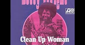 Betty Wright ~ Clean Up Woman 1971 Soul Purrfection Version