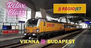 Trip Report | RegioJet Train | Vienna To Budapest | Relax Class | 2023 | Austria To Hungary |