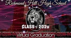 Richmond Hill High School Class of 2020 Virtual Graduation