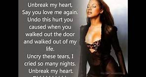 Unbreak My Heart - Toni Braxton LYRICS