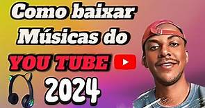 COMO BAIXAR MÚSICA DO YOUTUBE 2024